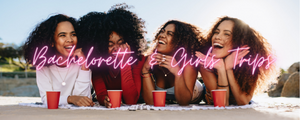 Bachelorette Trips
